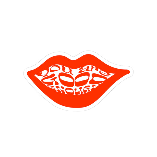 Kiss-Cut Sticker — Red Lip Design with 'You Are Good Enough' Typography